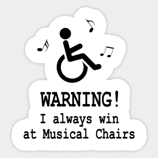 Wheelchair and Disability Humor Sticker